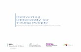 Delivering Differently for Young People - gov.uk package ..... 8 EXPRESSION OF INTEREST FORM AND GUIDANCE ... Delivering Differently for Young People is focussed solely on services