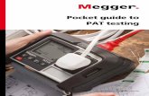 Pocket guide to PAT testing -  · PDF file2 Pocket guide to PAT testing Forward Following the publication of the Lofstedt report, back in November 2011, ... To this end, Megger