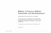 Blue Cross Blue Shield of Delaware - Highmark: Your … Cross Blue Shield of Delaware Standard Companion Guide ... on file for a period of seven years after date of service for auditing