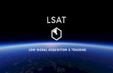 LSAT -   · PDF fileLSAT INTRODUCTION AND VIDEO DEMONSTRATION LSAT is a high-gain, dynamic phased array antenna for UHF SATCOM. It features four