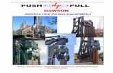 INNOVATIVE PILING EQUIPMENT - Wequipswequips.com/img/fotos/dawson/PushPullBrochure.pdf · INNOVATIVE PILING EQUIPMENT Quiet, ... The rig should be able to impart between 20 and 50