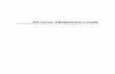 AIS Server Administrator's Guide - · PDF fileto pass along certain messages to certain nodes on a network. AIS Server can also store ... AIS Server Administrator's Guide 6 ... button