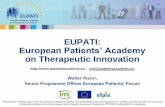 European Patients’ Academy on Therapeutic · PDF fileEuropean Patients’ Academy on Therapeutic Innovation ... 100 patient advocates 12.000 patient ... European Patients’ Academy
