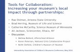 Tools for Collaboration: increasing your museum's local ... goals: 1. Engage local communies more broadly in STEM learning, focusing on nanoscale science, engineering, and technology