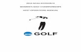 2014 NCAA DIVISION III WOMEN’S GOLF · PDF fileWOMEN’S GOLF CHAMPIONSHIPS . HOST OPERATIONS MANUAL. ... the guest list include members of the NCAA Division III Women’s Golf ...