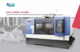 High Performance Vertical Machining Center for Die / … Performance Vertical Machining Center for Die / Mold Machine 02 High Performance Vertical Machining Center for Die / Mold Machine