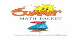 MATH PACKET - Montgomery County Public · PDF fileWelcome to the summer math packet for students completing fourth grade. ... Add and subtract fractions with unlike ... Hopefully the