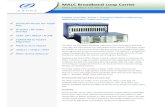 MALC data sheet - The Kenton · PDF fileMALC Broadband Loop Carrier MALC 319, MALC 719, MALC 723 Universal Access for Triple Play IP Video / RF Video Overlay VOIP: SIP / MGCP / H.248