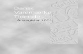 Dansk Varemærke Tidende - dkpto.dk rsregister-2001.pdf · PDF fileacinta aps, dk . . . . . . . . . . . . . . . . . . . . . . . . . . . . . . . . . . . . . vr 2001 02966 29, 2001