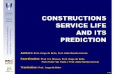 02 Constructions service life and its prediction - ULisboa · PDF fileby NP EN 13670-1); • A vast data compilation about the environmental conditions in the vicinity of the structure