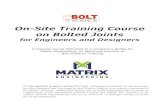 A training course delivered at a company’s facility by ... · PDF fileMatrix Engineering, an approved provider of ... Key concepts of VDI 2230, failure modes of bolted joints VDI