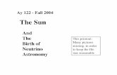 The Sun - California Institute of Technologygeorge/ay20/Ay20-Lec8x.pdfWhy Study the Sun? •The nearest star - can study it in a greater detail than any others. This can help us understand