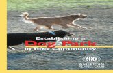 Establishing a Dog Parkimages.akc.org/pdf/GLEG01.pdf · 2 Establishing a Dog Park More than just “room to roam,” the creation of a dog park . . . Allows dogs to exercise and socialize