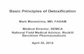 Mark Menestrina, MD, FASAM Medical Director, SEMCA ... · PDF fileIntegration of Detoxification and Substance Abuse Treatment • Detox patients are in a crisis, providing a window