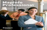 MapInfo Professional a simple user ... directly access data stored in Microsoft SQL Server 2008. With MapInfo Professional ... the incorporated Crystal® Reports ...
