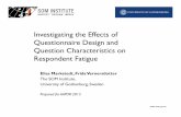 Investigating the Effects of Questionnaire Design and ... · PDF file98 2000 2002 2004 2006 2008 2010 2012 AAPOR RR5 AAPOR RR6 SOM-standard Brutto ... Total no. of items in question