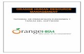 ORANGE HUMAN RESOURCE MANAGEMENT · PDF file · 2013-10-24Orange Human Resource Managment ... 1. FUNCIÓN DE SUS PRINCIPALES OPCIONES ... (Personal Information Module, Modulo de Información