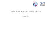 Radio Performance of 4G-LTE Terminal. figure out the scope and method of LTE terminal RF Conformance. Agenda 1. LTE Introduction 2. LTE Physical Layer 3. LTE Radio Frequency 4. LTE