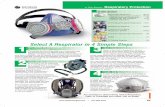 Select A Respirator in 4 Simple Steps 3 - · PDF fileSelect A Respirator in 4 Simple Steps In This Section ... Respirator Selection Process Under NIOSH 42 CFR 84 there are nine classes