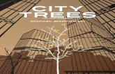 City Trees - Michael  · PDF filesomething similar for City Trees. Jessica’s work adds ... Upon a country tree. ... and the quarter notes versus half note woodwind triplets in m