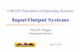 Input/Output Systems - NMT Computer Science and …cs325/spring2013/Lec18-IOManagement.pdf · CSE325 Principles of Operating Systems Input/Output Systems ... 4/2/13 CSE325 - I/O Systems