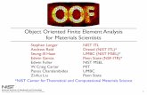 Object Oriented Finite Element Analysis for Materials ... · PDF filePerform virtual experiments 4. Visualize ... C++/Python glue code generated by SWIG. ... Underlying menu driven