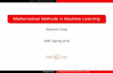 Mathematical Methods in Machine Learning - …czaja/MATH858L_1.pdfrepresentation of functions and signals. ... complexity, noise, ... Wojciech Czaja Mathematical Methods in Machine