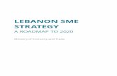 LEBANON SME STRATEGY - undp. · PDF filestage entrepreneurs and more established SME business owners. Almost thirty chal-lenges have been identified, of which five are overarching