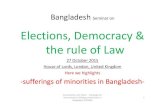 Bangladesh Seminar on Elections, Democracy & the rule · PDF fileBangladesh Seminar on Elections, Democracy & the rule of Law 27 October 2015 House of Lords, London, ... constitution