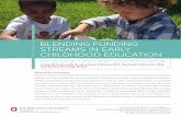BLENDING FUNDING STREAMS IN EARLY CHILDHOOD EDUCATION · PDF fileBLENDING FUNDING STREAMS IN EARLY . CHILDHOOD EDUCATION. ... is supported via a variety of funding sources, ... Blending