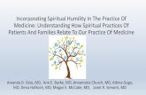 Incorporating Spiritual Humility In The Practice Of ... · PDF file• 90% of the US population practices spiritual or ... Are there any beliefs important to you that ... plays in