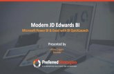 Modern JD Edwards BI - JDE SCUGjdescug.org/images/meeting/061517/preferred_strategies_modern_jde... · Modern JD Edwards BI Microsoft Power BI & Excel with BI QuickLaunch Presented