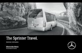 The Sprinter Travel. - mercedes-benz.de · PDF fileThe Sprinter Travel. ... Trouble Codes in the event of a malfunction, ... Mercedes-Benz Buses and Coaches naturally handles customer