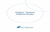 Eclipse System Patient Guide - Fecal Incontinenceeclipsesystem.com/.../uploads/2016/01/Eclipse-System-Patient-Guide… · Eclipse ™ System Patient Guide. 1 Many women experience
