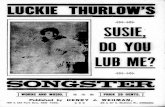 Lukie Thurlow's Susie Do You Lub Me? Songster …libsysdigi.library.illinois.edu/oca/books2009-04/5552561/...dnimsthatwuisetthewholecontinent tMMlnK,andthenUie;'llhavetojrlT* 'MBupnaifthetime.JokesandOtigt