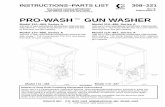 308221B PRO-Wash Gun Washer - Graco Inc. GUN WASHER Model 110–484, Series A 100 psi (7 bar) MAXIMUM WORKING PRESSURE With Mini-Flo Supply Pump (Model 217–588) and plas-tic fluid