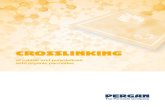 CROSSLINKING - PERGAN · PDF fileCrosslinking of PE is only applied to the finished or semi-finished product. Applications are rotationally sintered hollow bodies, underfloor heating