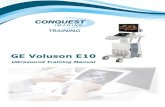 GE Voluson E10 Training Manual - Conquest Imagingconquestimaging.com/wp-content/uploads/2017/07/Training-Manual-GE... · GE Voluson E10 Training Manual ... Extension Board ... This