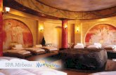 SPA  · PDF fileMirbeau Signature Massage ... prepares the skin for the benefits of a lengthy massage with the Caudalie ... Complemented by a gentle foot massage and
