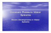 Constant Pressure Water Systems - Association of …conservationengineers.org/conferences/2008presentation… ·  · 2009-02-17Constant Pressure Water Systems Recent Developments