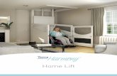 Home Lift - Terry Lifts the Harmony Home Lift. ... 3 Car padding on three sides and door 3 Mirror 3 Up to 5-year warranty 6. Harmony S Car details All dimensions in mm 7 50 minimum