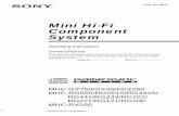 Mini Hi-Fi Component System - Sony · PDF fileMini Hi-Fi Component System ... not expressly approved in this manual could void your ... Sony Customer Information Service Center