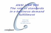 ANSI-ISA S95 The role of standards in e-business …automation.kmitl.ac.th/page/matter/data/ANSI-ISA S95.pdfANSI / ISA S95 The role of standards in e-business demand fulfillment Keith