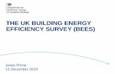 THE UK BUILDING ENERGY EFFICIENCY SURVEY (BEES) · PDF fileTHE UK BUILDING ENERGY EFFICIENCY SURVEY (BEES) ... MOD Accomodation Large distribution warehouse ... building-energy-efficiency-survey-bees