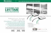 hese LED lighting mains surge protectors - Littelfuse/.../new_product_flyers/littelfuse_led_lighting... · in outdoor and commercial LED lighting fixtures for transient overvoltage