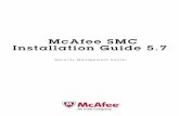 McAfee SMC Installation Guide 5 - Knowledge Center · PDF file8 Chapter 1 Using SMC Documentation How to Use This Guide The McAfee SMC Installation Guide is intended for the administrators
