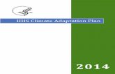 HHS Climate Adaptation Plan - United States … 3, 2014 Page 4 Increases in heat stroke, cardiovascular disease, respiratory disease, cerebrovascular disease, and kidney disorders