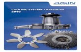 COOLING SYSTEM CATALOGUE - Автопремиумautopremium.com.ua/katalog/AISIN/Aisin_Cooling_Syste… ·  · 2012-02-04All listings, applications or ... 3.Pre-lubrication Submerse