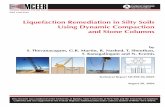 Liquefaction Remediation in Silty Soils Using …mceer.buffalo.edu/pdf/report/06-0009.pdfUsing Dynamic Compaction and Stone Columns by ... and recommend improved seismic design and