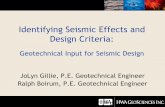Identifying Seismic Effects and Design Criteria Precon Session...Identifying Seismic Effects and Design Criteria: ... Soil Properties to be Determined ... Seismic Effects of Liquefaction